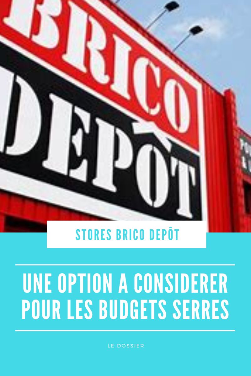 Stores Brico-Dépôt : Une option à considérer pour les budgets serrés